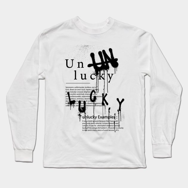 UNLUCKY Long Sleeve T-Shirt by DOJO STYLE